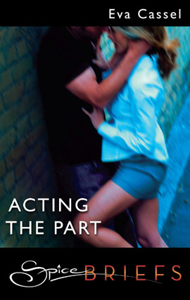 Title details for Acting the Part by Eva Cassel - Wait list